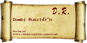 Dombi Ruszlán névjegykártya